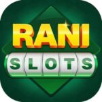 RANI SLOTS APP